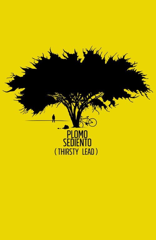 Постер: Plomo Sediento