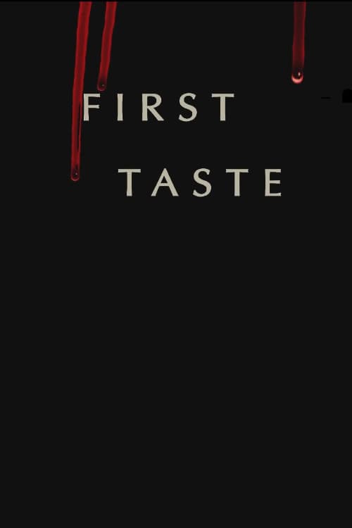 Постер: First Taste