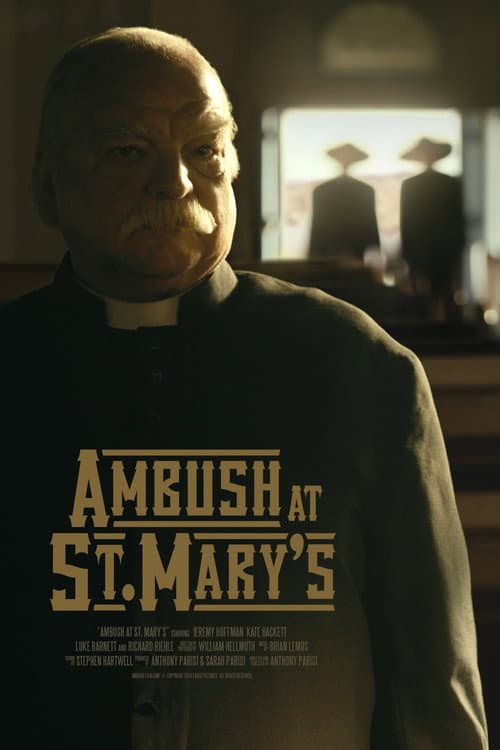 Постер: Ambush at St. Mary's