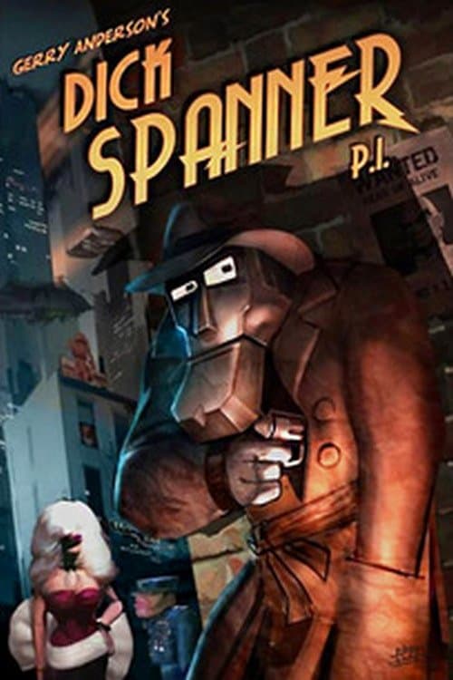 Постер: Dick Spanner, P.I.