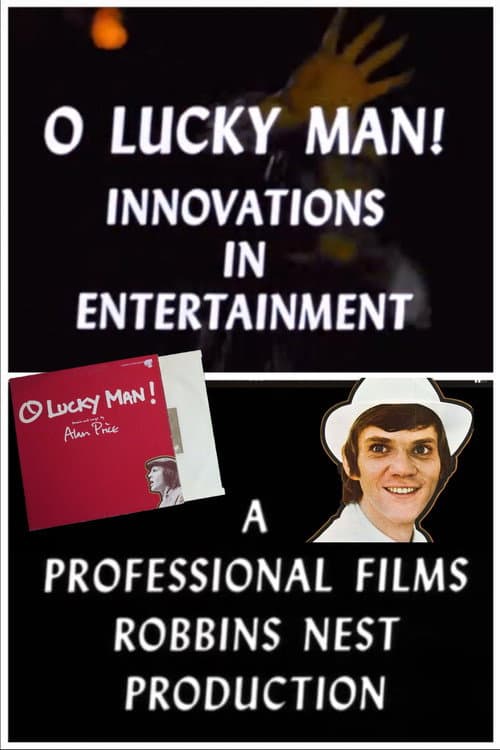 Постер: O Lucky Man! Innovations in Entertainment