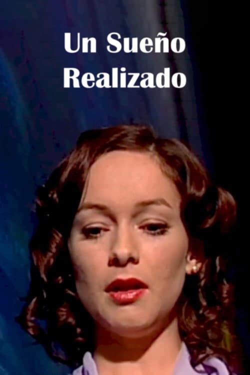 Постер: Un Sueño Realizado