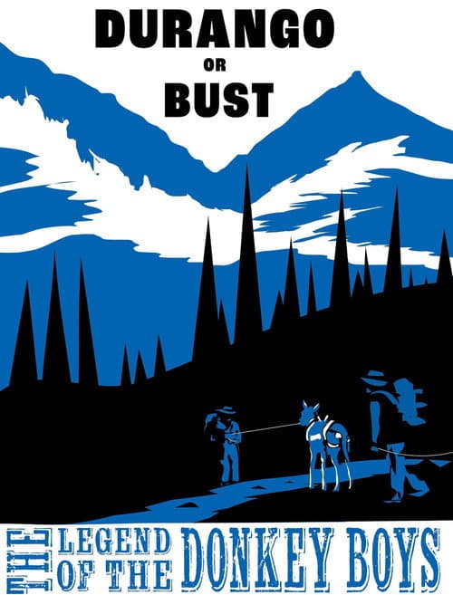 Постер: Durango or Bust: Legend of the Donkey Boys