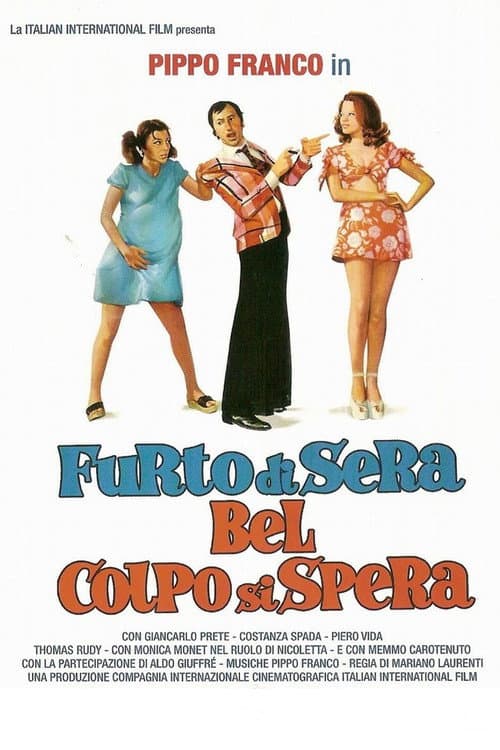 Постер: Furto di sera bel colpo si spera