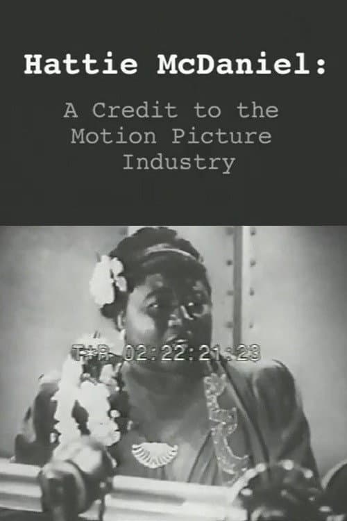Постер: Hattie McDaniel: or A Credit to the Motion Picture Industry