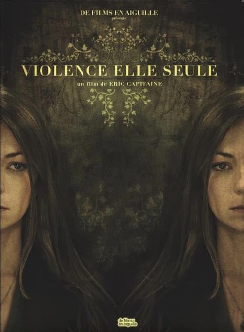 Постер: Violence elle seule