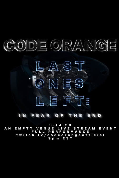 Постер: Last Ones Left: In Fear of the End