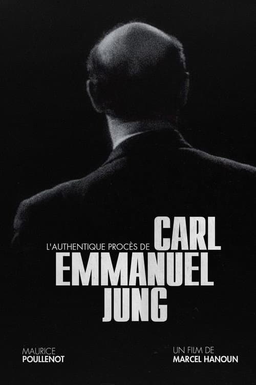 Постер: L’Authentique Procès de Carl-Emmanuel Jung