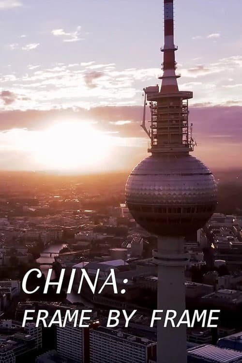 Постер: China: Frame by Frame