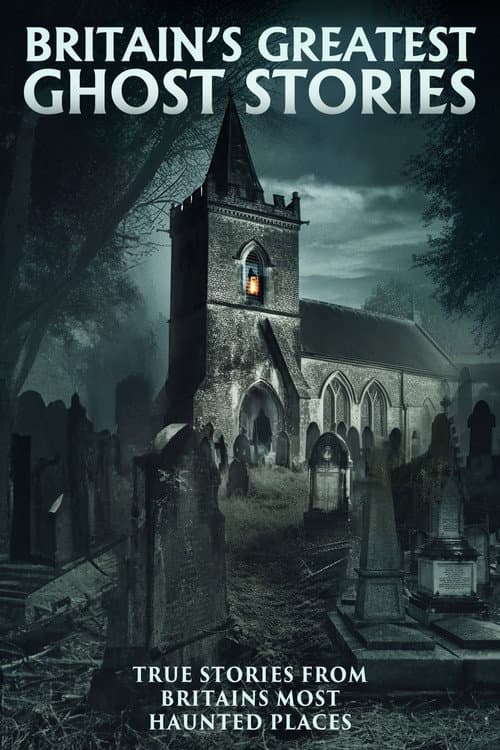 Постер: Britain's Greatest Ghost Stories