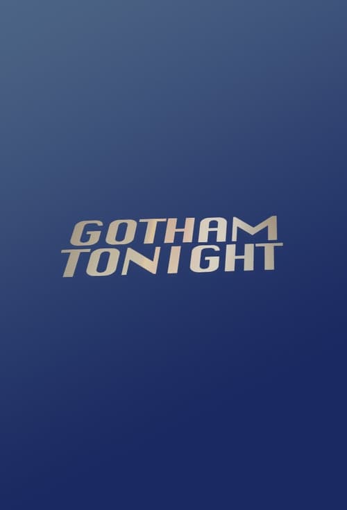 Постер: Gotham Tonight