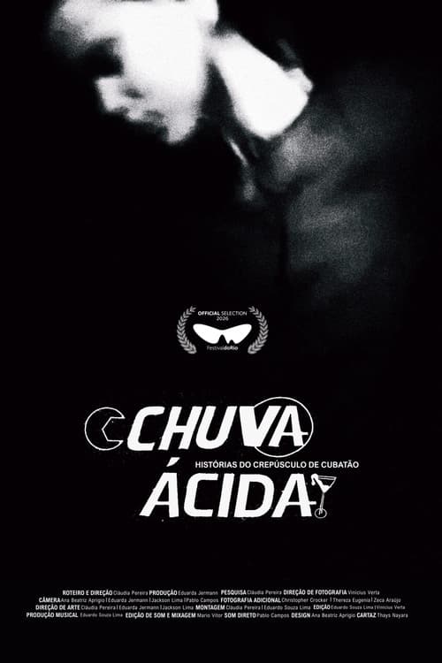 Постер: Chuva Ácida: Histórias do Crepúsculo de Cubatão