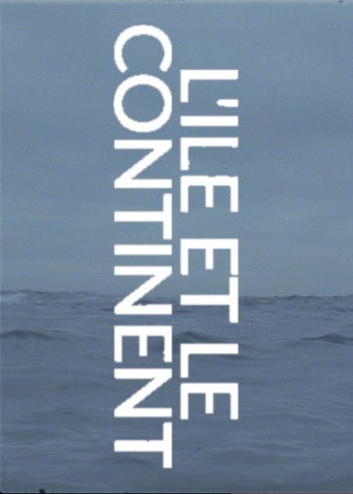 Постер: L'Île et le continent