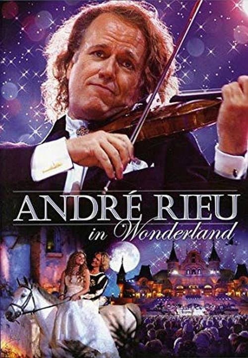 Постер: André Rieu - In Wonderland