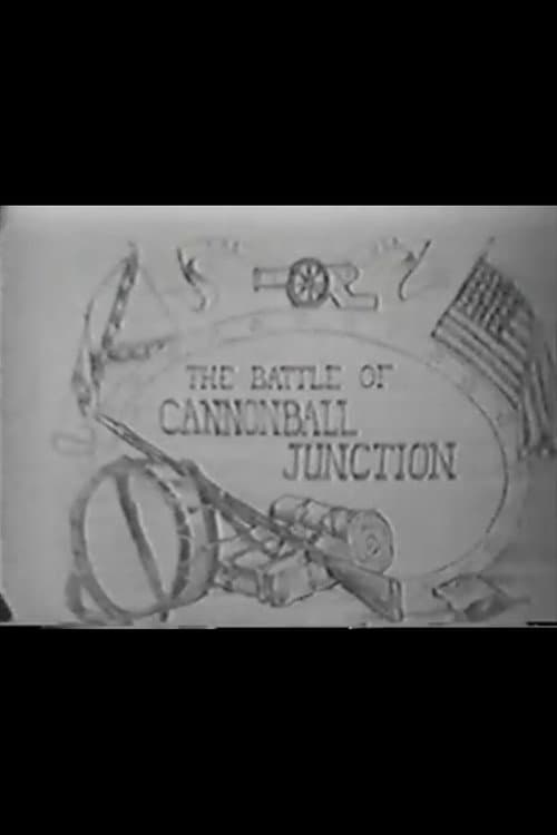 Постер: The Battle of Cannonball Junction