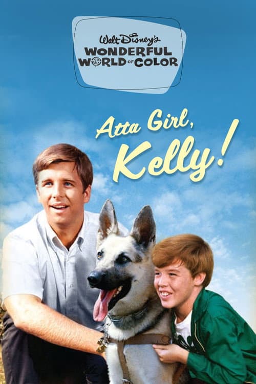 Постер: Atta Girl, Kelly!