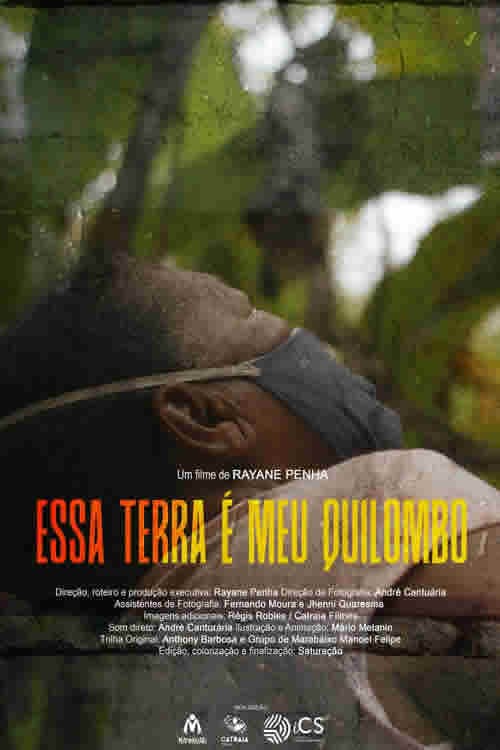 Постер: Essa Terra é o Meu Quilombo