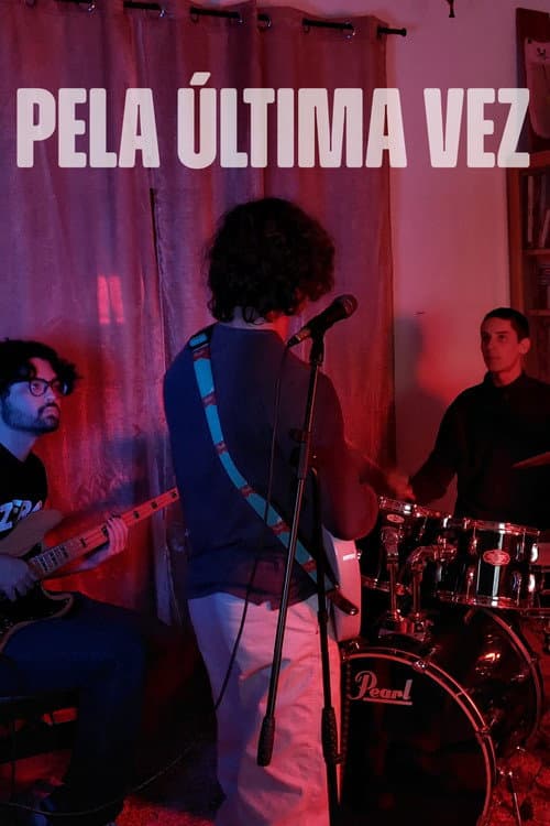 Постер: Pela Última Vez