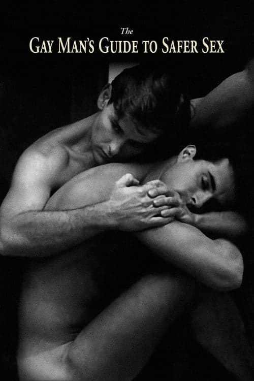 Постер: The Gay Man's Guide to Safer Sex