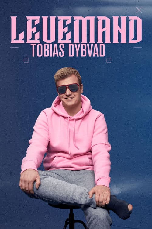 Постер: Tobias Dybvad: Levemand