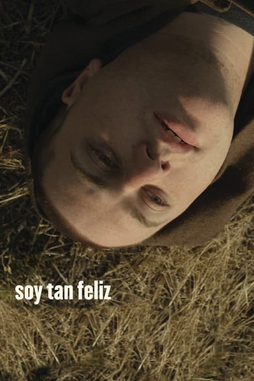 Постер: Soy tan feliz