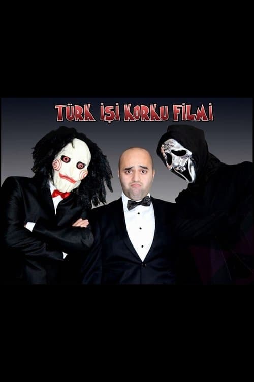 Постер: Türk İşi Korku Filmi