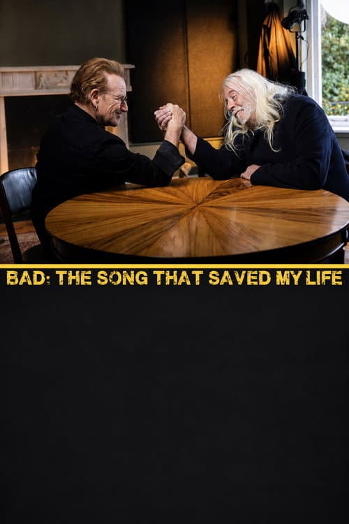 Постер: Bad: The Song That Saved My Life
