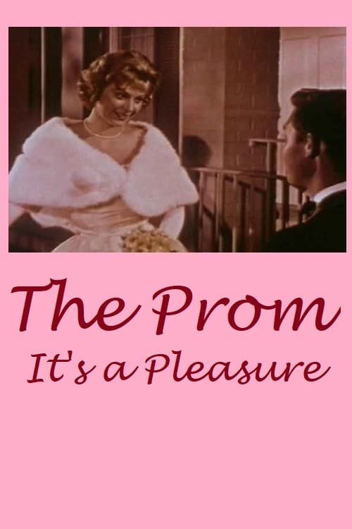 Постер: The Prom: It's a Pleasure!