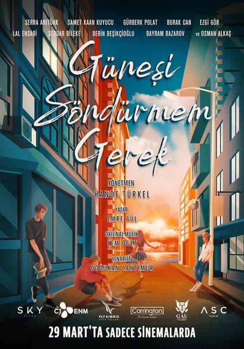 Постер: Güneşi Söndürmem Gerek