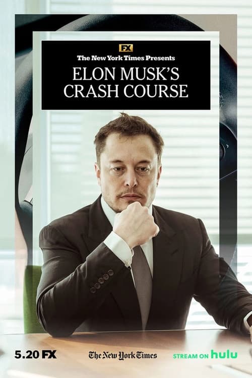 Постер: Elon Musk's Crash Course