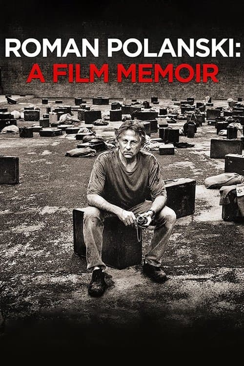 Постер: Roman Polanski: A Film Memoir
