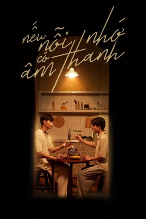 Постер: Nếu Nỗi Nhớ Có Âm Thanh