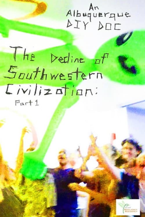 Постер: The Decline of Southwestern Civilization Pt. 1