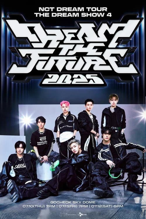 Постер: NCT DREAM TOUR 'THE DREAM SHOW 4: DREAM THE FUTURE'