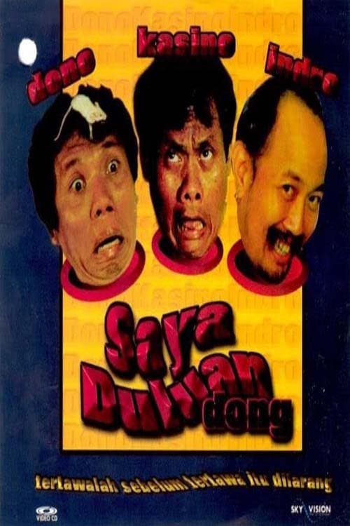Постер: Saya Duluan Dong