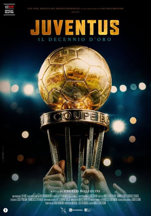 Постер: Juventus - Il decennio d'oro