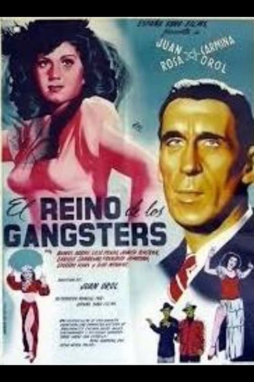 Постер: El Reino de los Gángsters