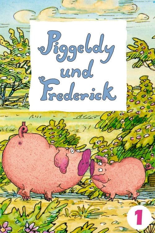 Постер: Piggeldy und Frederick