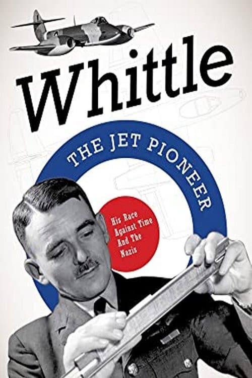 Постер: Whittle: The Jet Pioneer