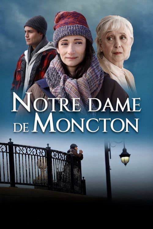 Постер: Notre Dame de Moncton