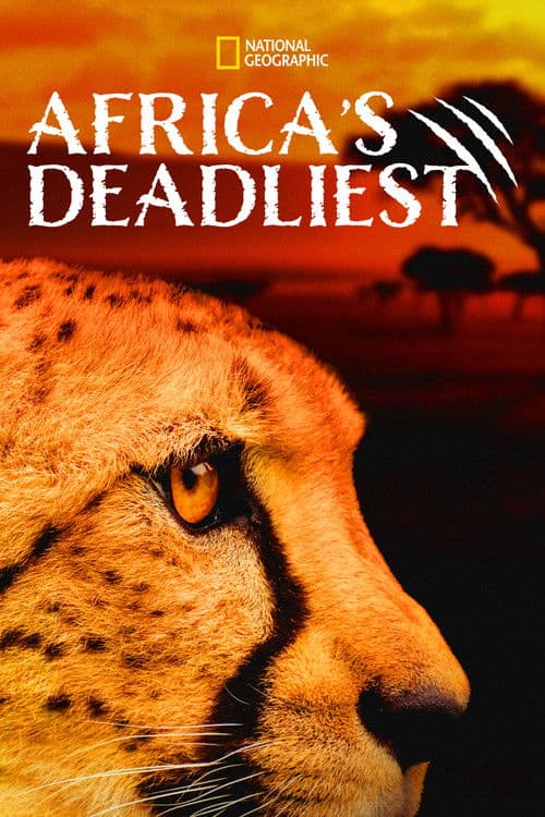 Постер: Africa's Deadliest
