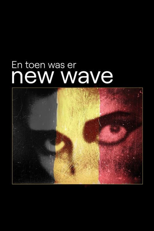 Постер: En toen was er new wave