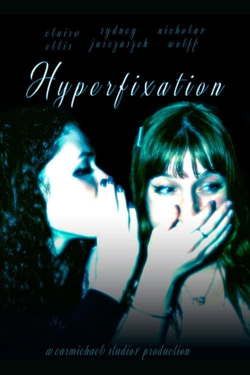 Постер: Hyperfixation