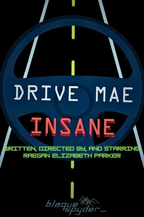 Постер: Drive Mae Insane