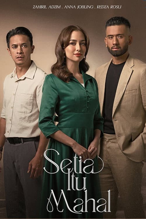 Постер: Setia Itu Mahal