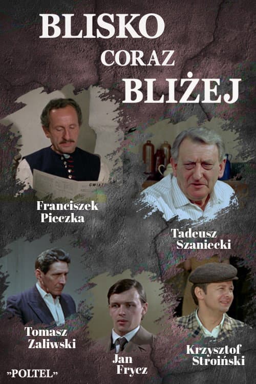 Постер: Blisko, coraz bliżej
