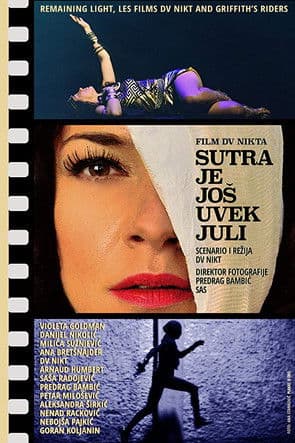Постер: Sutra je još uvek juli