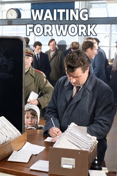 Постер: Waiting For Work