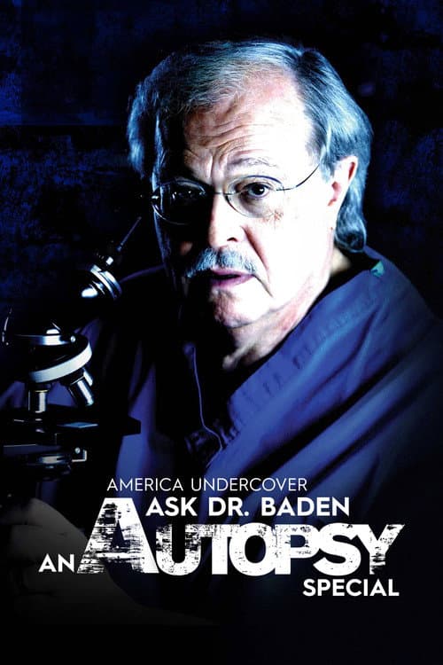 Постер: Ask Dr. Baden: An Autopsy Special