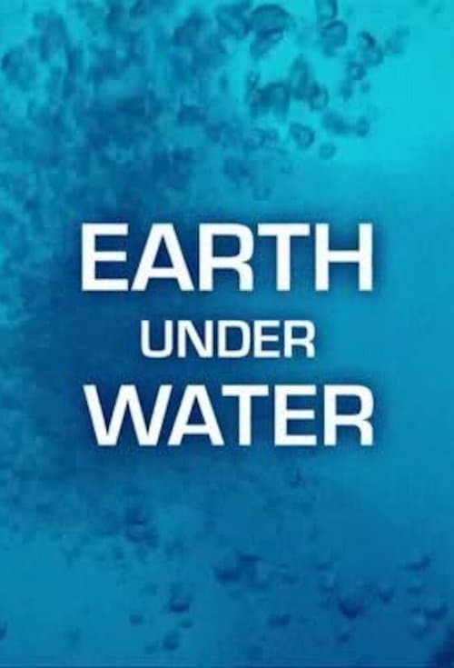 Постер: Earth Under Water